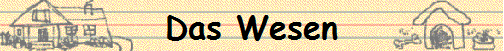 Das Wesen